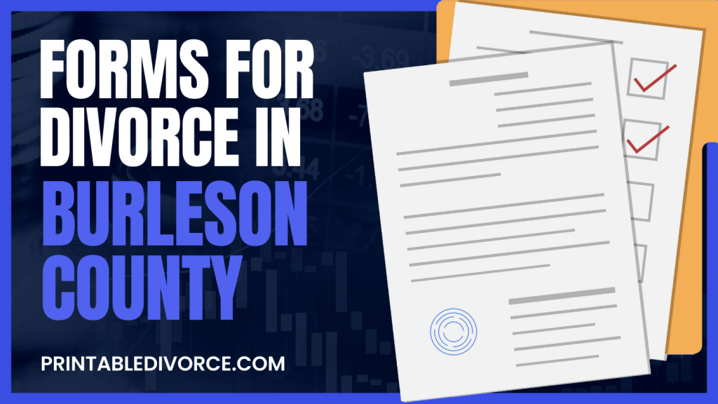 Burleson County Divorce Forms