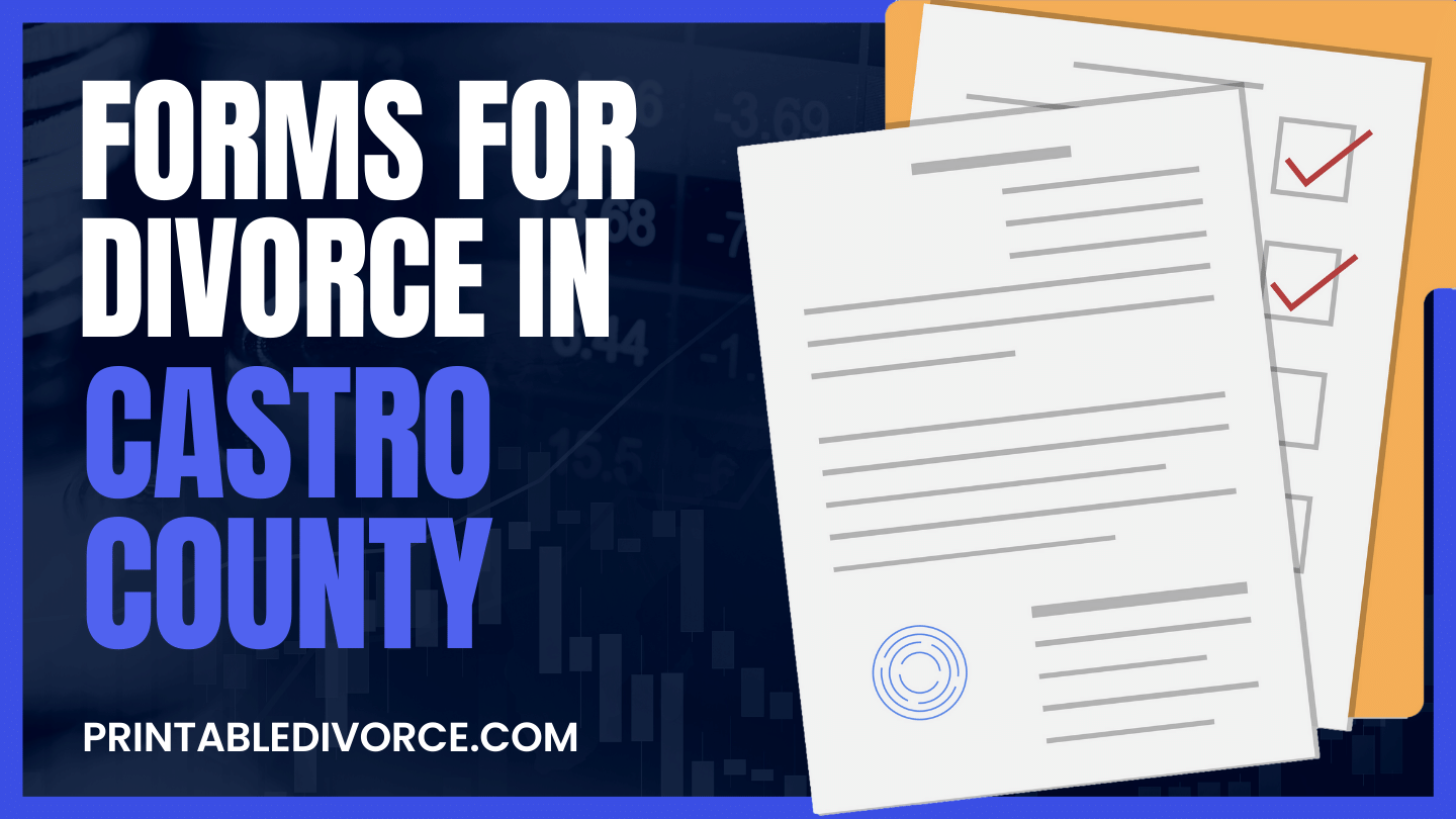 Castro County Divorce Forms