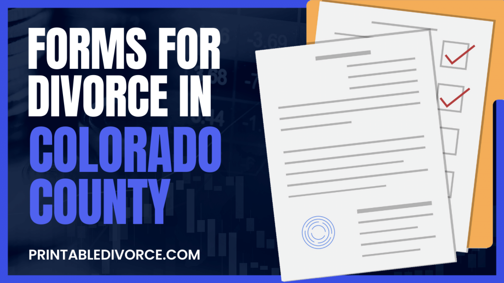 Colorado County Divorce Forms
