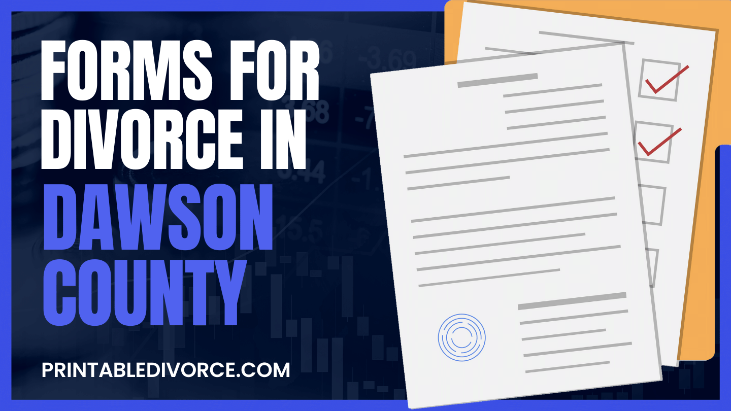 Dawson County Divorce Forms