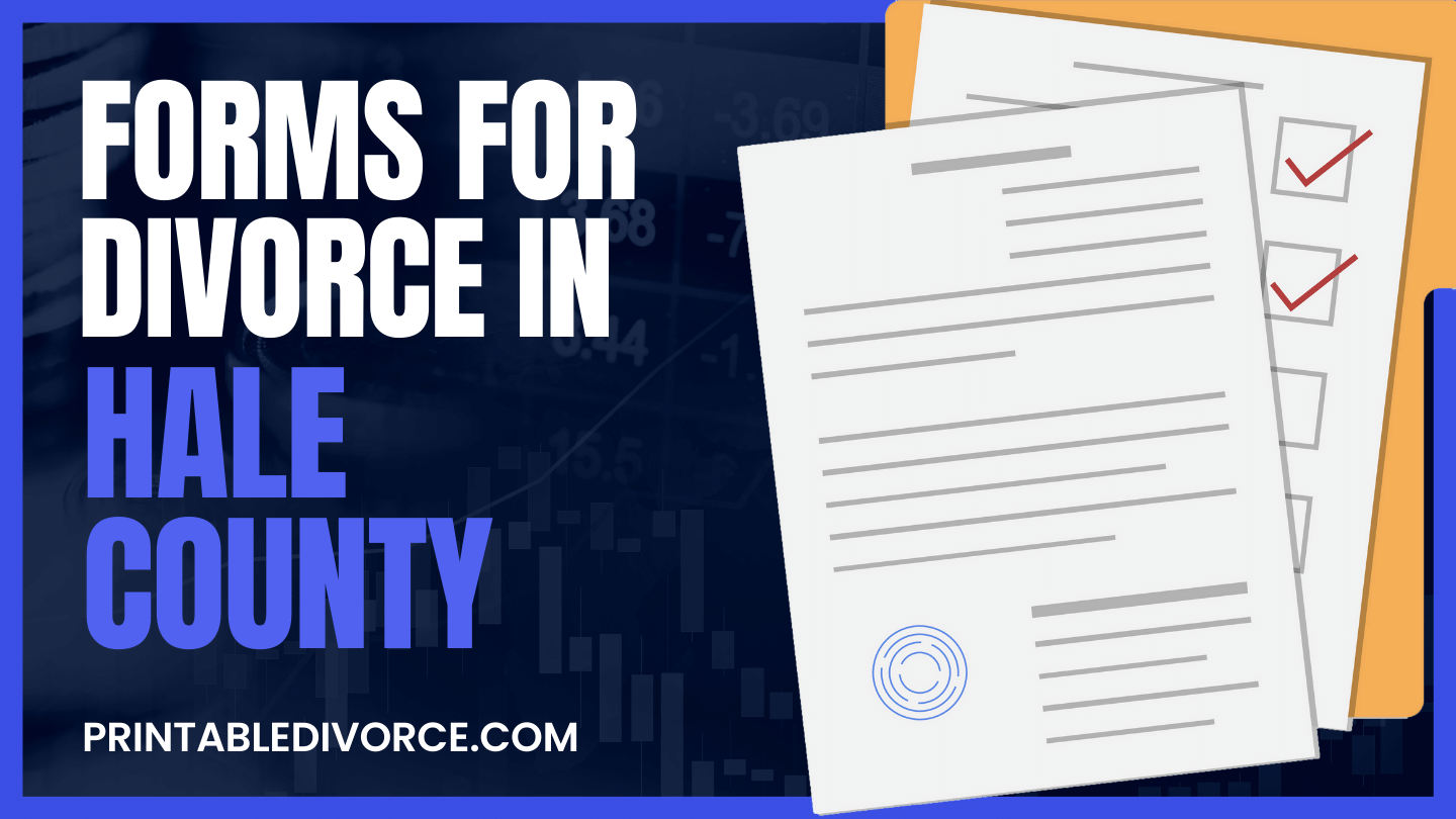 Hale County Divorce Forms