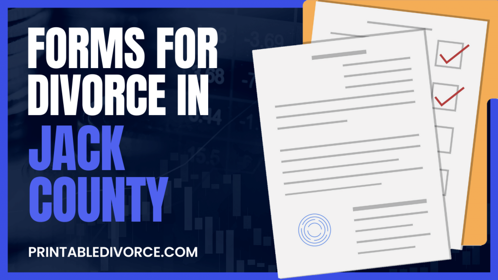 Jack County Divorce Forms