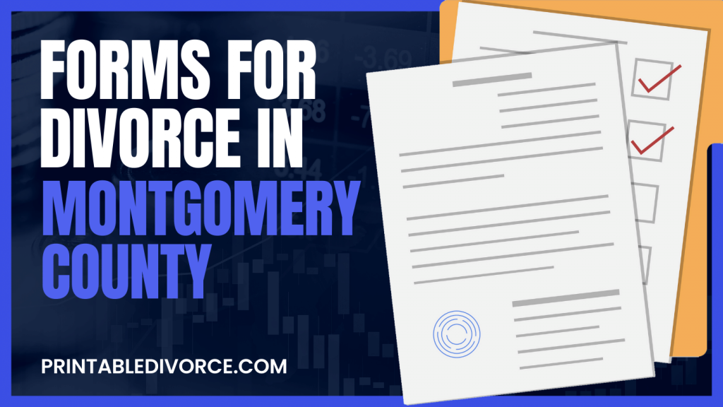 Montgomery County Divorce Forms