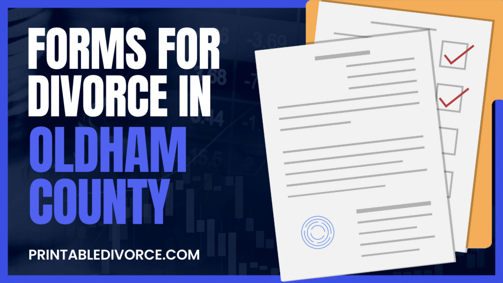 Oldham County Divorce Forms