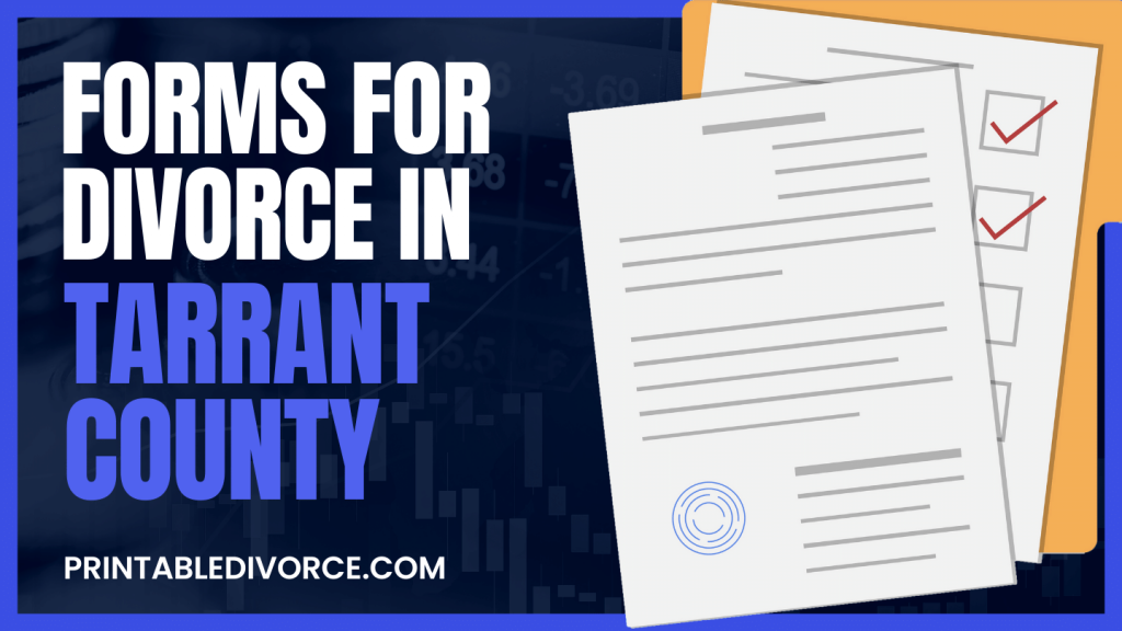 Tarrant County Divorce Forms PrintableDivorce