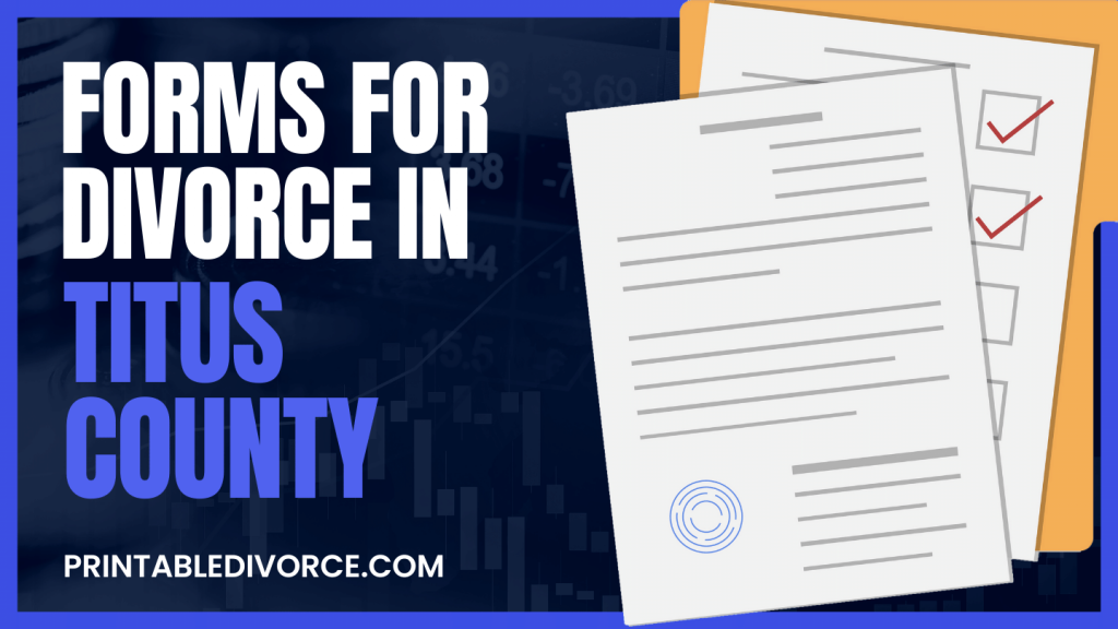 Titus County Divorce Forms