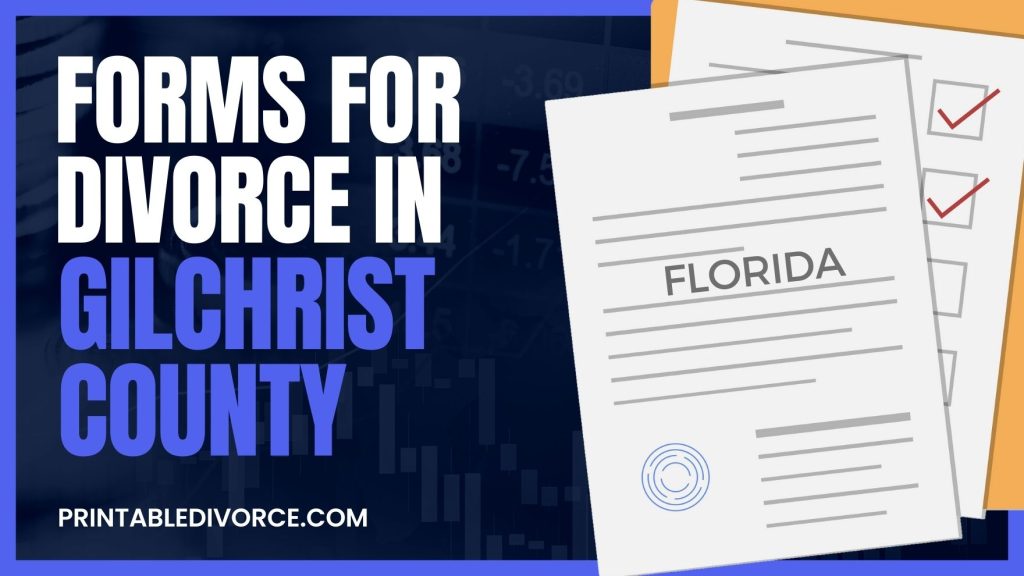 gilchrist-county-divorce-forms