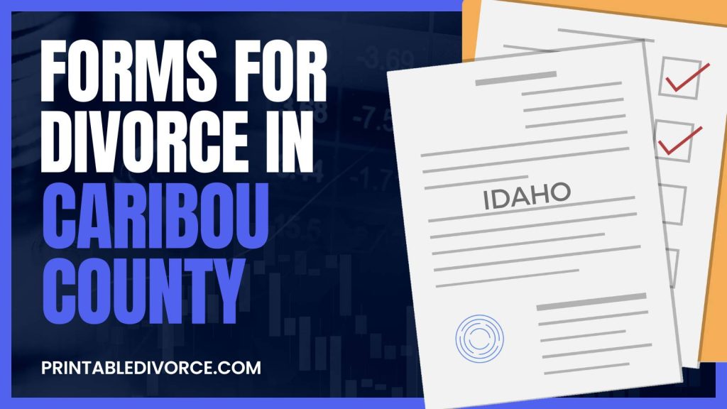 caribou-county-divorce-forms